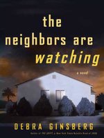 The Neighbors Are Watching
